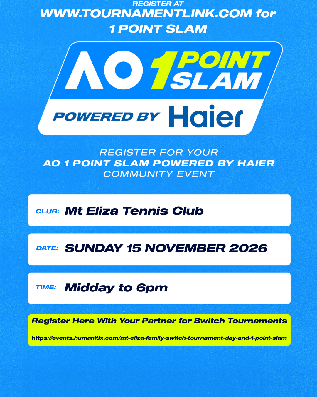 AO 1 Point Slam at Mt Eliza Tennis Club flyer